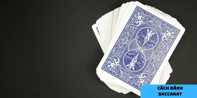 Cơ bản về Baccarat.