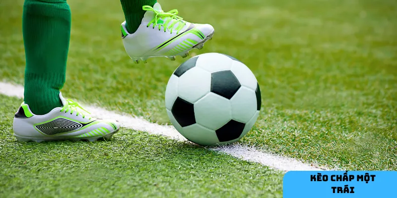 Đặc điểm của kèo chấp.