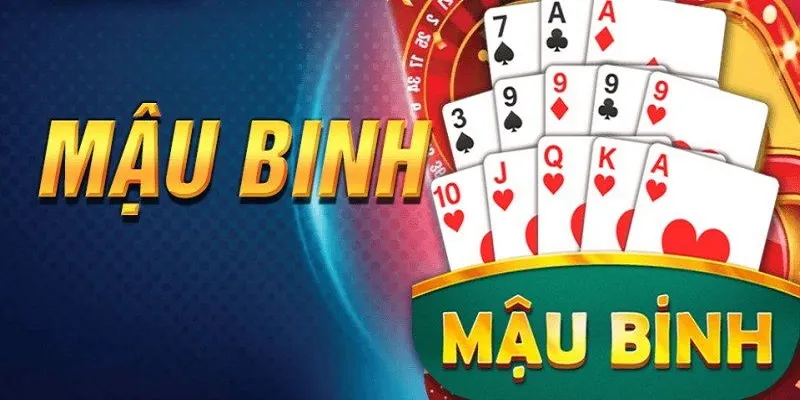 Nguyên tắc nền khi chơi game bài Mậu Binh