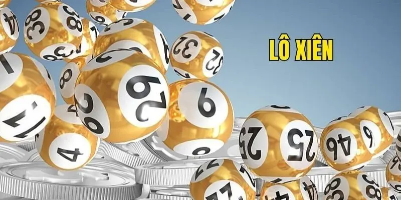 Cách chơi lô xiên cần nhớ khi tham gia