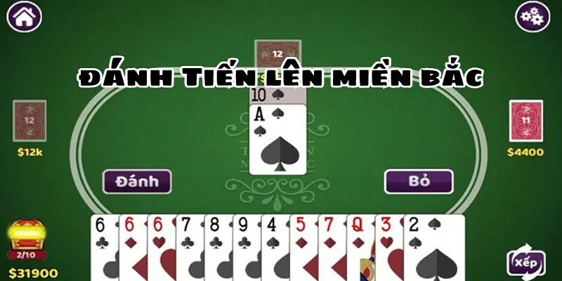 Mẹo chơi Tiến lên Miền Bắc cho mọi đối tượng
