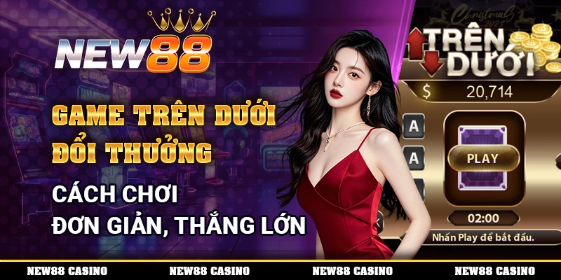 game trên dưới